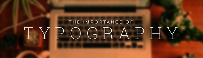 Importance Of Typography In A Web Design