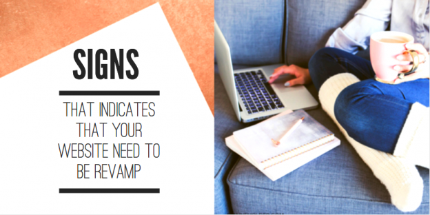 Signs That Indicates That Your Website Need To Be Revamp