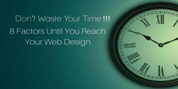 8 Factors Until You Reach Your Web Design- awebstar