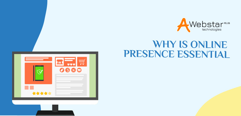 Why is Online Presence Essential