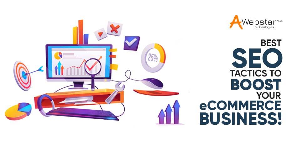 Best SEO Tactics to Boost Your eCommerce Business