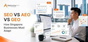 SEO vs AEO vs GEO How Singapore Businesses Must Adapt